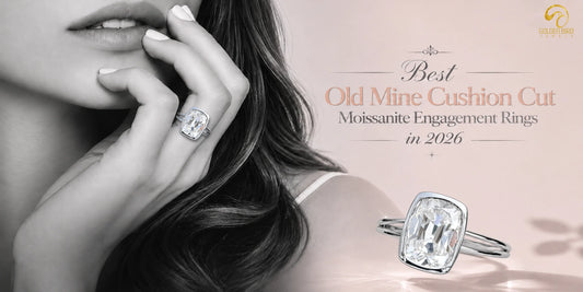 Best Old Mine Cushion Cut Moissanite Engagement Rings in 2026